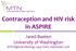 Contraception and HIV risk in ASPIRE. Jared Baeten University of Washington MTN Regional Meeting, Cape Town, September 2018