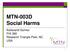 MTN-003D Social Harms. Kailazarid Gomez FHI 360 Research Triangle Park, NC USA