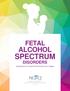 FETAL ALCOHOL SPECTRUM DISORDERS