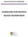 GUIDELINES FOR MASSIVE BLOOD TRANSFUSION