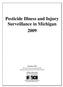 Pesticide Illness and Injury Surveillance in Michigan December 2010 Division of Environmental Health Michigan Department of Community Health