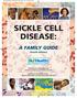 SICKLE CELL DISEASE: