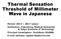 Thermal Sensation Threshold of Millimeter Wave in Japanese