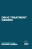 DRUG TREATMENT ORDERS
