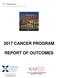 2017 CANCER PROGRAM REPORT OF OUTCOMES