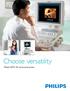 Choose versatility. Philips HD11 XE ultrasound system