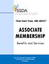 ASSOCIATE MEMBERSHIP. Benefits and Services OVER THIRTY YEARS, ONE VOICE!