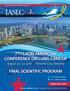 7th LATIN AMERICAN CONFERENCE ON LUNG CANCER FINAL SCIENTIFIC PROGRAM BECOME A MEMBER OF IASLC SEE INSIDE COVER FOR MORE INFORMATION