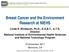 Breast Cancer and the Environment Research at NIEHS