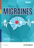 Plan to Stay in Shape Today MIGRAINES. A guide to help you understand how to prevent and relieve migraine symptoms. 2 nd Edition