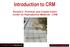 Introduction to CRM. Ronald O. Perelman and Claudia Cohen Center for Reproductive Medicine - CRM
