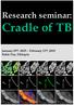 Research seminar: Cradle of TB. January 29 th, 2015 February 13 th, 2015 Bahir Dar, Ethiopia