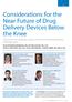 Considerations for the Near Future of Drug Delivery Devices Below the Knee