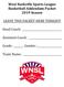 West Nashville Sports League Basketball Addendum Packet 2019 Season. Assistant Coach: Grade: Gender: Team Name: