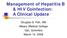 Management of Hepatitis B & HIV Coinfection: A Clinical Update. Douglas G. Fish, MD Albany Medical College Cali, Colombia March 14, 2008