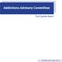 Addictions Advisory Committee. First Quarter Report