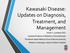 Kawasaki Disease: Updates on Diagnosis, Treatment, and Management