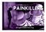 THE TRUTH ABOUT PAINKILLERS. Dillies Percs. drugfreeworld.org