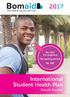 No 10% Co-payment No waiting period No VAT. International Student Health Plan Benefit Booklet