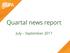 Quartal news report. July September 2017