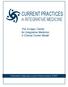 CURRENT PRACTICES. in INTEGRATIVE MEDICINE. The Scripps Center for Integrative Medicine: A Clinical Center Model