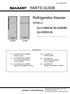 PARTS GUIDE. Refrigerator-freezer SJ-C19SS-SL/SLG/GR/BL SJ-C20XX MODELS CONTENTS