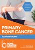 RESEARCH INFORMATION AWARENESS SUPPORT PRIMARY BONE CANCER ADAMANTINOMA. Visit bcrt.org.uk for more information