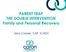 PARENT TRAP THE DOUBLE INTERVENTION Family and Personal Recovery. Sara Counes, CAP, ICADC
