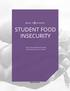 STUDENT FOOD INSECURITY. Tips to raise awareness of student food insecurity on your campus!