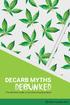 DECARB MYTHS DEBUNKED. The Definitive Guide to Cannabis Decarboxylation
