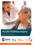 Acute Kidney Injury. Patient Information. Working together for better patient information. Health & care information you can trust