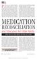 MEDICATION RECONCILIATION. Polypharmacy, use of multiple medications. and Education for Older Adults USING THE 2015 AGS BEERS CRITERIA AS A GUIDE 2.