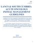 LANCS & SOUTH CUMBRIA ACUTE ONCOLOGY INITIAL MANAGEMENT GUIDELINES