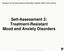 Self-Assessment 2: Treatment-Resistant Mood and Anxiety Disorders