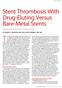 The introduction of drug-eluting stents (DES) led