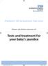 Tests and treatment for your baby s jaundice