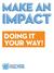 make an impact doing it your way!