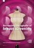 Increasing the uptake of. breast screening. Supporting the PHO Performance Programme. 32 BPJ Issue 33