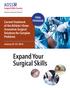 Expand Your Surgical Skills