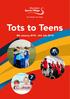 Tots to Teens 8th January th July 2018
