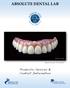 ABSOLUTE DENTAL LAB. Products, Services & Contact Information ABSOLUTE DIGITAL DENTISTRY ABSOLUTE DIGITAL CASE PLANNING.