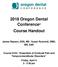 2018 Oregon Dental Conference Course Handout James Rapson, DDS, MS / Susan Rustvold, DMD, MS, EdD