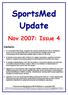 SportsMed Update. Nov 2007: Issue 4