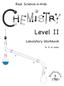 Real Science-4-Kids. Level II. Laboratory Workbook. Dr. R. W. Keller