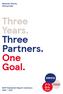 National Charity Partnership. Three Years. Three Partners. One Goal.