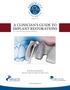 A CLINICIAN S GUIDE TO IMPLANT RESTORATIONS by Conrad J Rensburg, Absolute Dental Lab