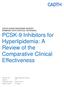 CADTH RAPID RESPONSE REPORT: SUMMARY WITH CRITICAL APPRAISAL PCSK-9 Inhibitors for Hyperlipidemia: A Review of the Comparative Clinical Effectiveness