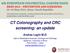 CT Colonography and CRC screening: an update Andrea Laghi M.D.