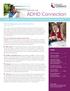 FALL 2017 A NEWSLETTER FOR PARENTS OF CHILDREN WITH ADHD, OUR COLLABORATORS AND COMMUNITY PARTNERS