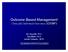 Outcome Based Management Clinically Informed Outcomes (CIOM ) Ann Doucette, Ph.D. Toby Martin, Ph.D. Jennifer Schwartz,, M.Ph.